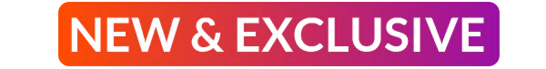 NEW & EXCLUSIVE