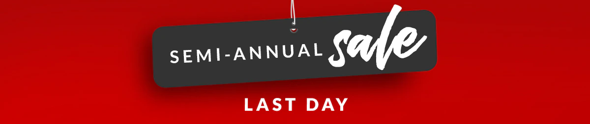 SEMI-ANNUAL Sale