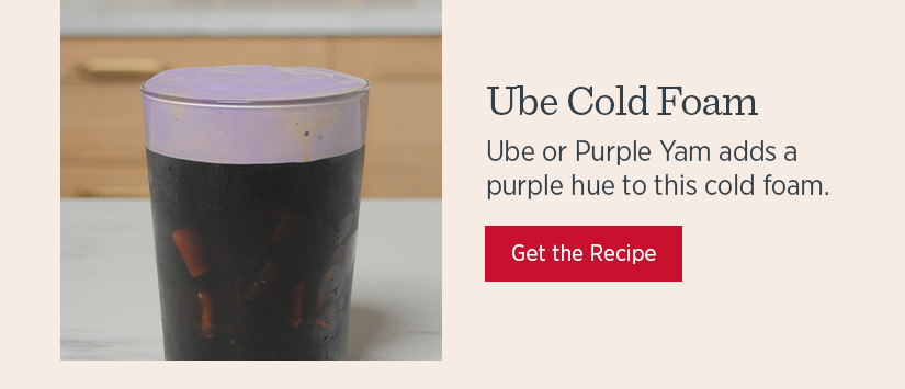 Ube Cold Foam - ube or purple yam adds a purple hue to this cold foam.