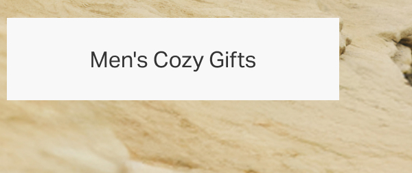 Men's Cozy Gifts