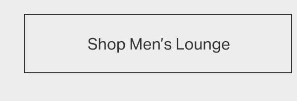 Shop Men's Lounge