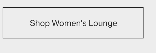 Shop Women's Lounge