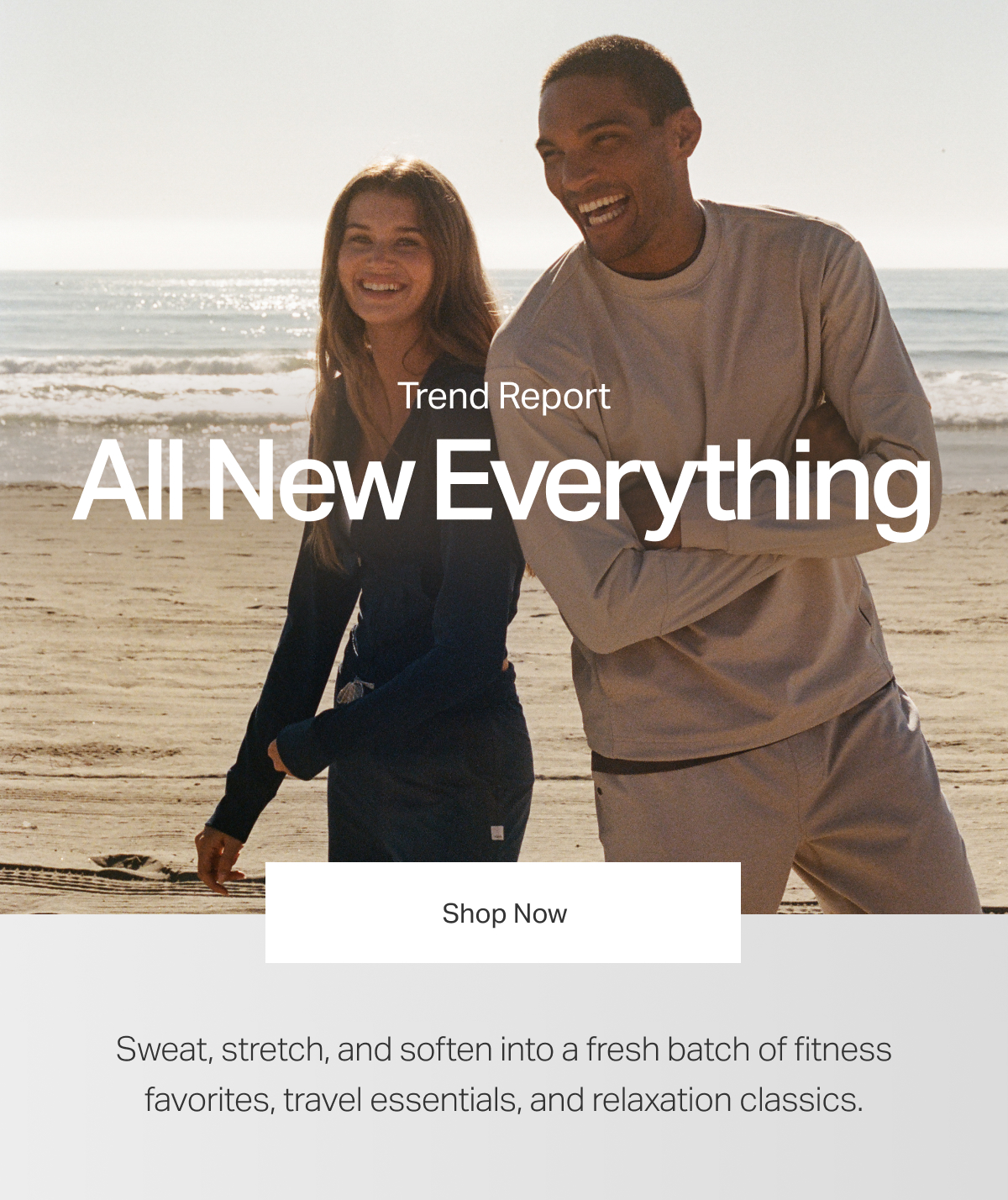 All New Everything - Shop Now