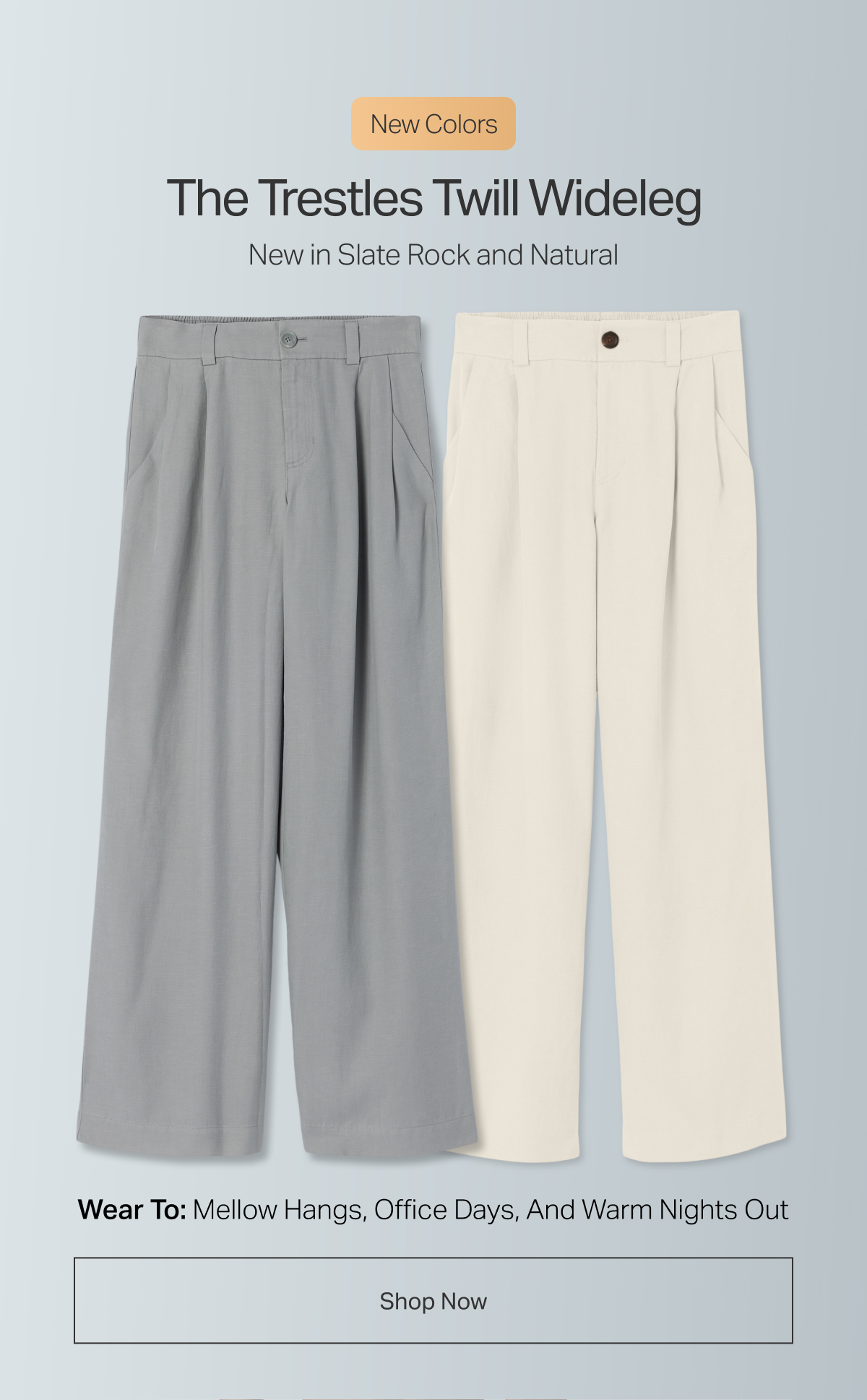 New Colors: The Trestles Twill Wideleg - Shop Now