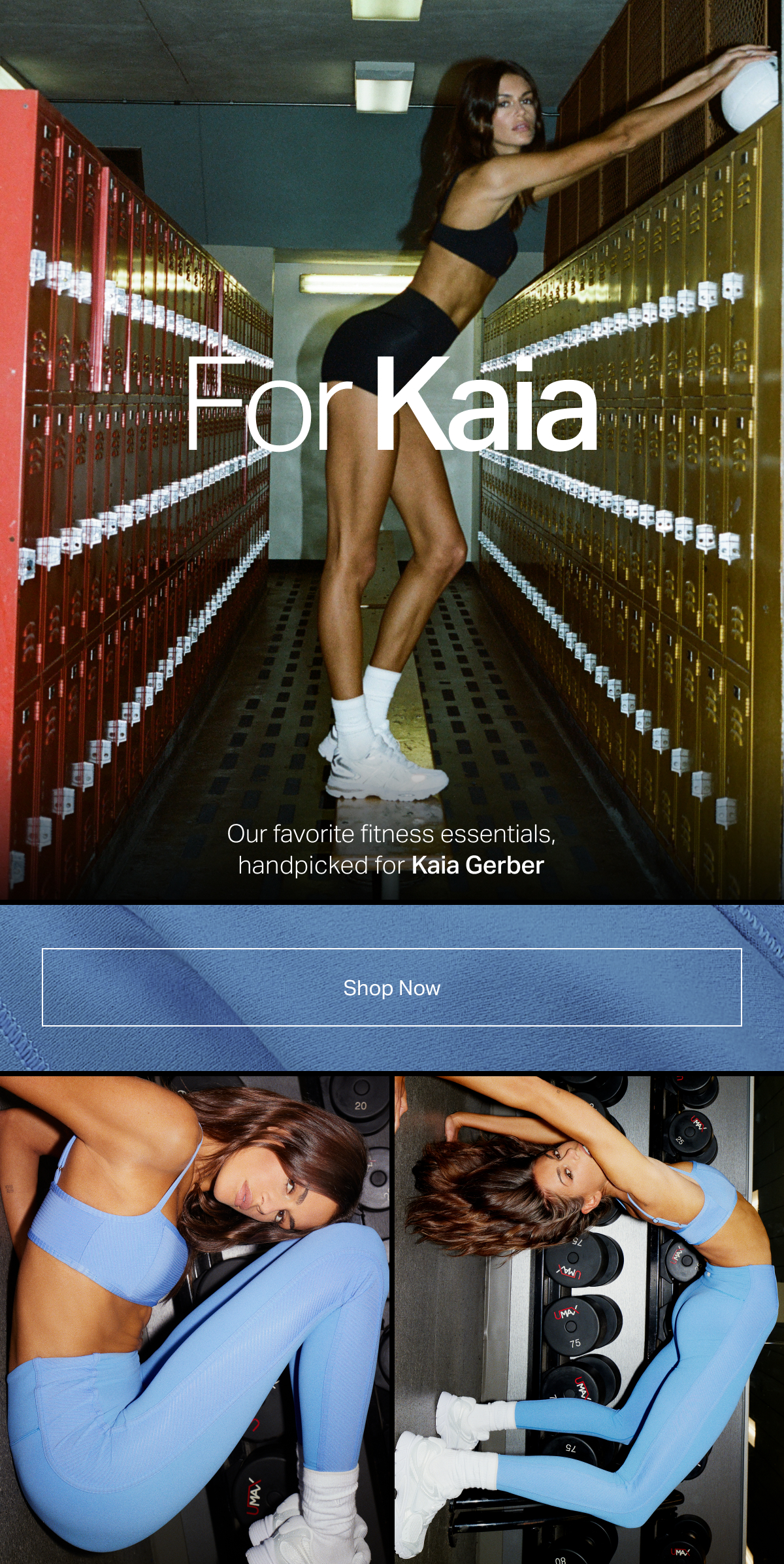 For Kaia - Our favorite fitness essentials handpicked for Kaia Gerber. Shop Now.