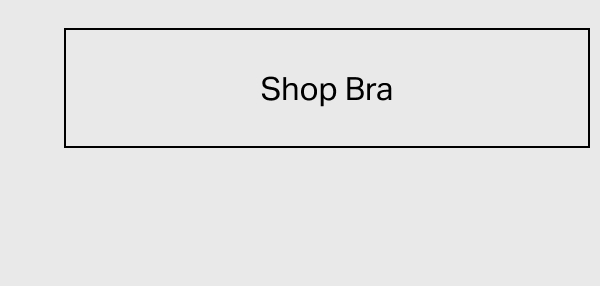 Shop Bra