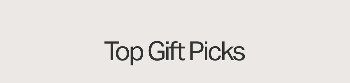 Top Gift Picks