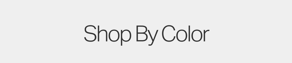 Shop By Color