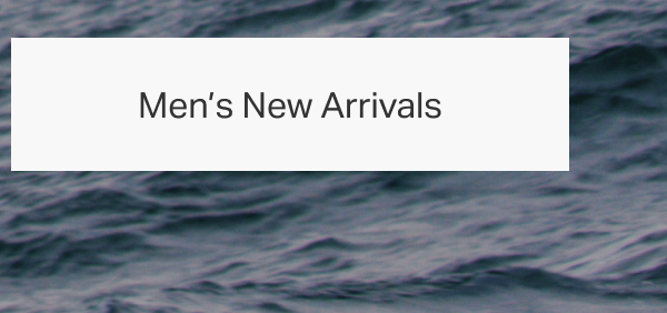 Men's New Arrivals