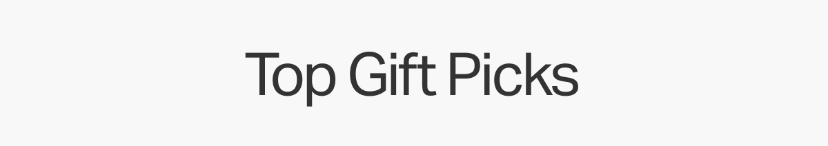 Top Gift Picks