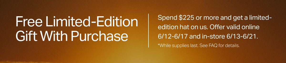 Free Limited-Edition Gift With Purchase