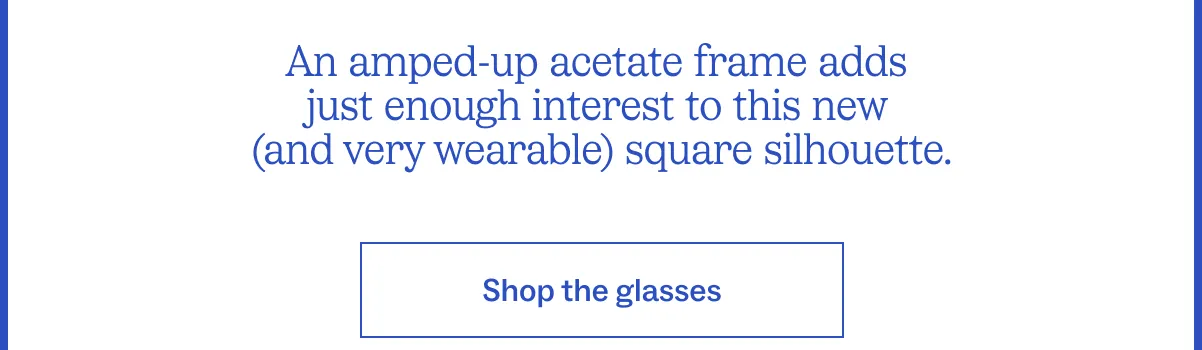 Shop the glasses