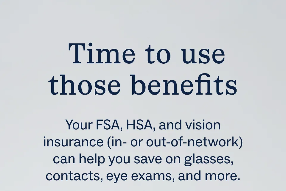 Time to use those benefits