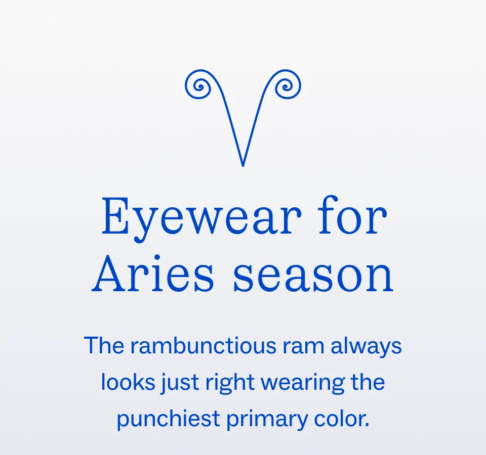 Eyewear for Aries season
