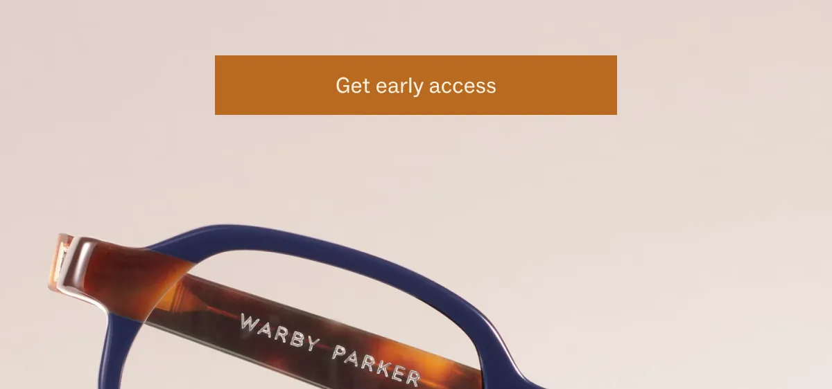 Get Early access