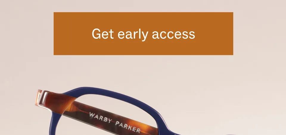 Get Early access