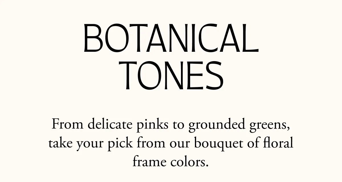 Botanical Tones