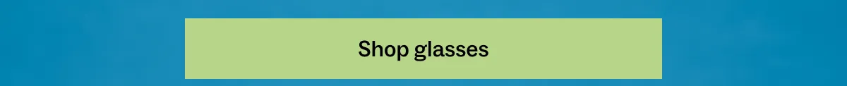 Shop glasses