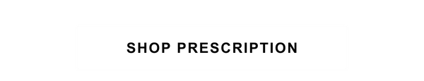 Shop Prescription