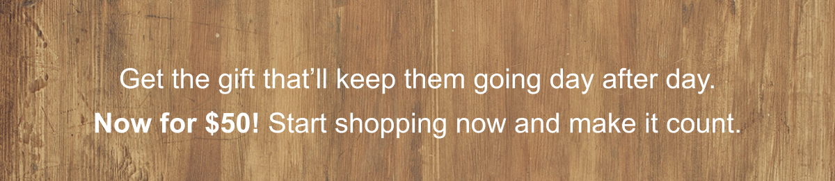 Wolverine - Get the gift that’ll keep them going day after day. Now for $50! Start shopping now and make it count.