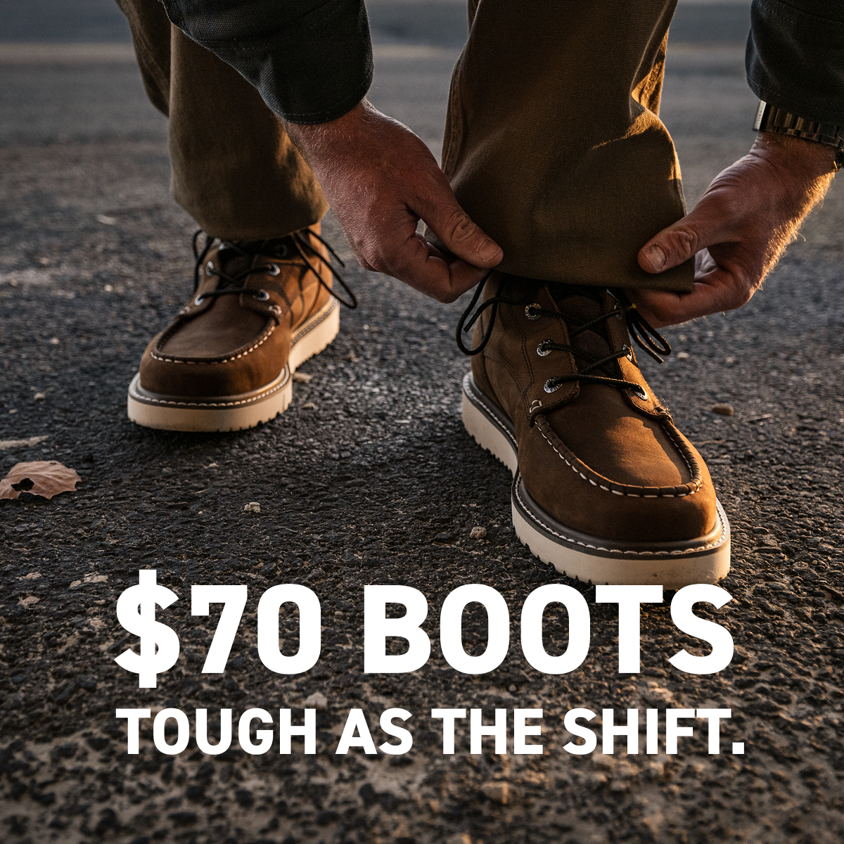Wolverine - $70 BOOTS TOUGH AS THE SHIFT.