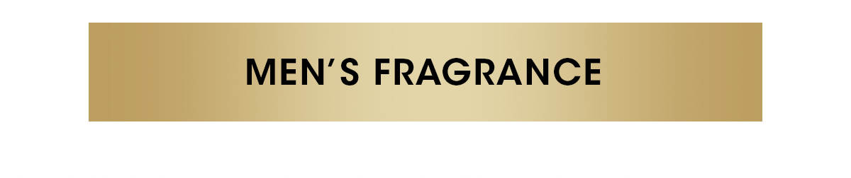 MEN'S FRAGRANCE