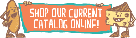 SHOP OUR CURRENT CATALOG ONLINE!