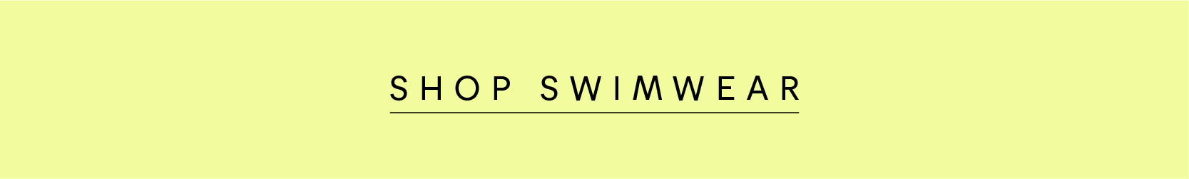 Shop Swimwear