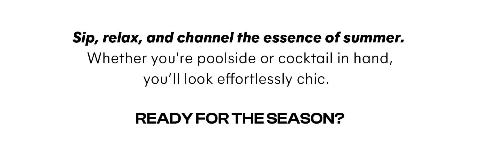 Ready for the season?