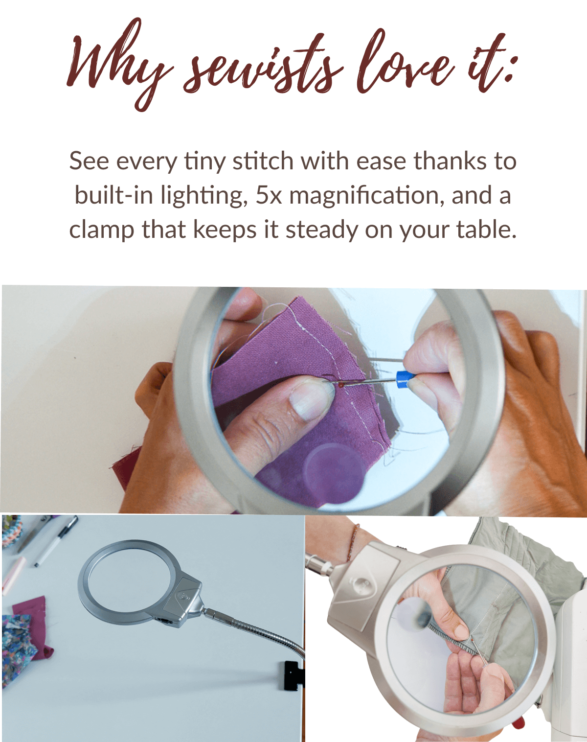 Why sewists love it: | See every tiny stitch with ease thanks to built-in lighting, 5x magnification, and a clamp that keeps it steady on your table.