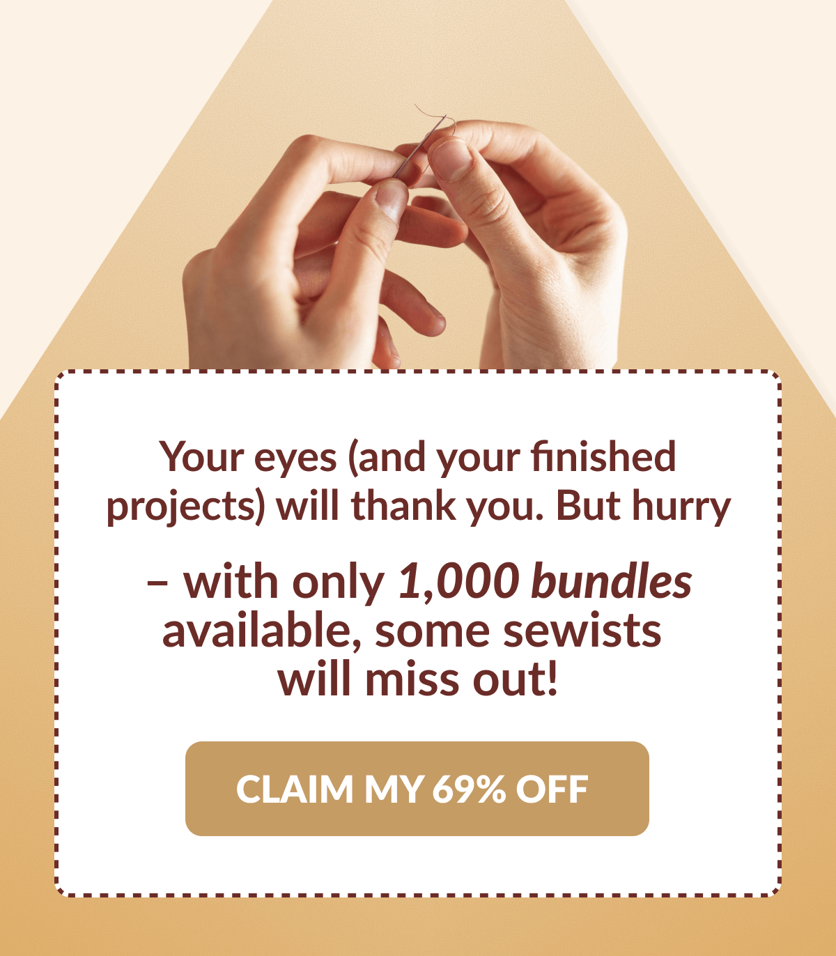 Your eyes (and your finished projects) will thank you. But hurry - with only 1,000 bundles available, some sewists will miss out! [CLAIM MY 69% OFF]