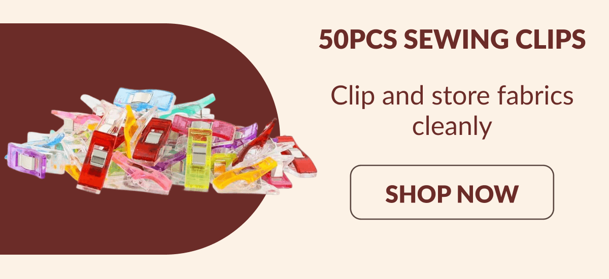 50PCS SEWING CLIPS | Clip and store fabrics cleanly [SHOP NOW]