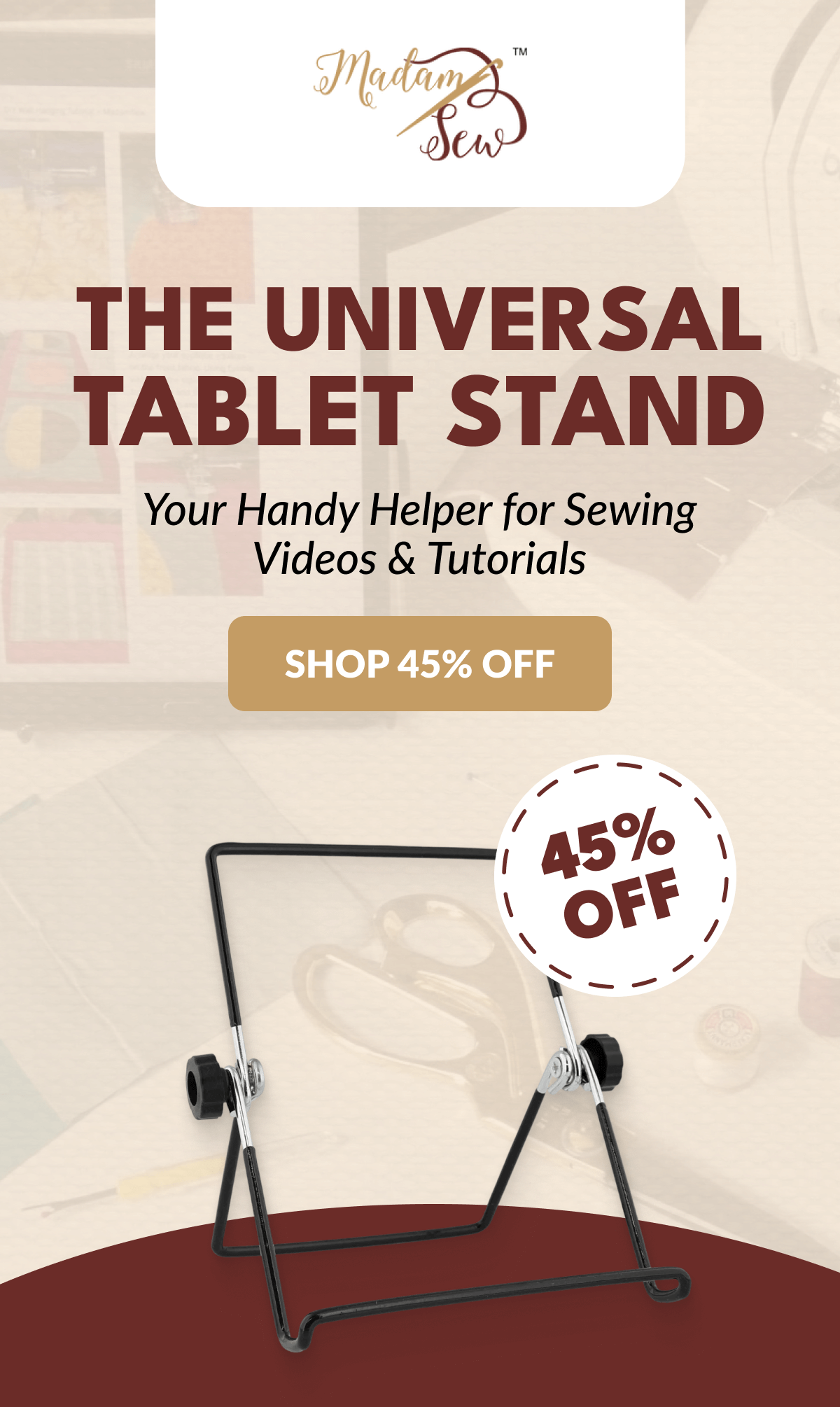 THE UNIVERSAL TABLET STAND | Your Handy Helper for Sewing Videos & Tutorials [SHOP 45% OFF]
