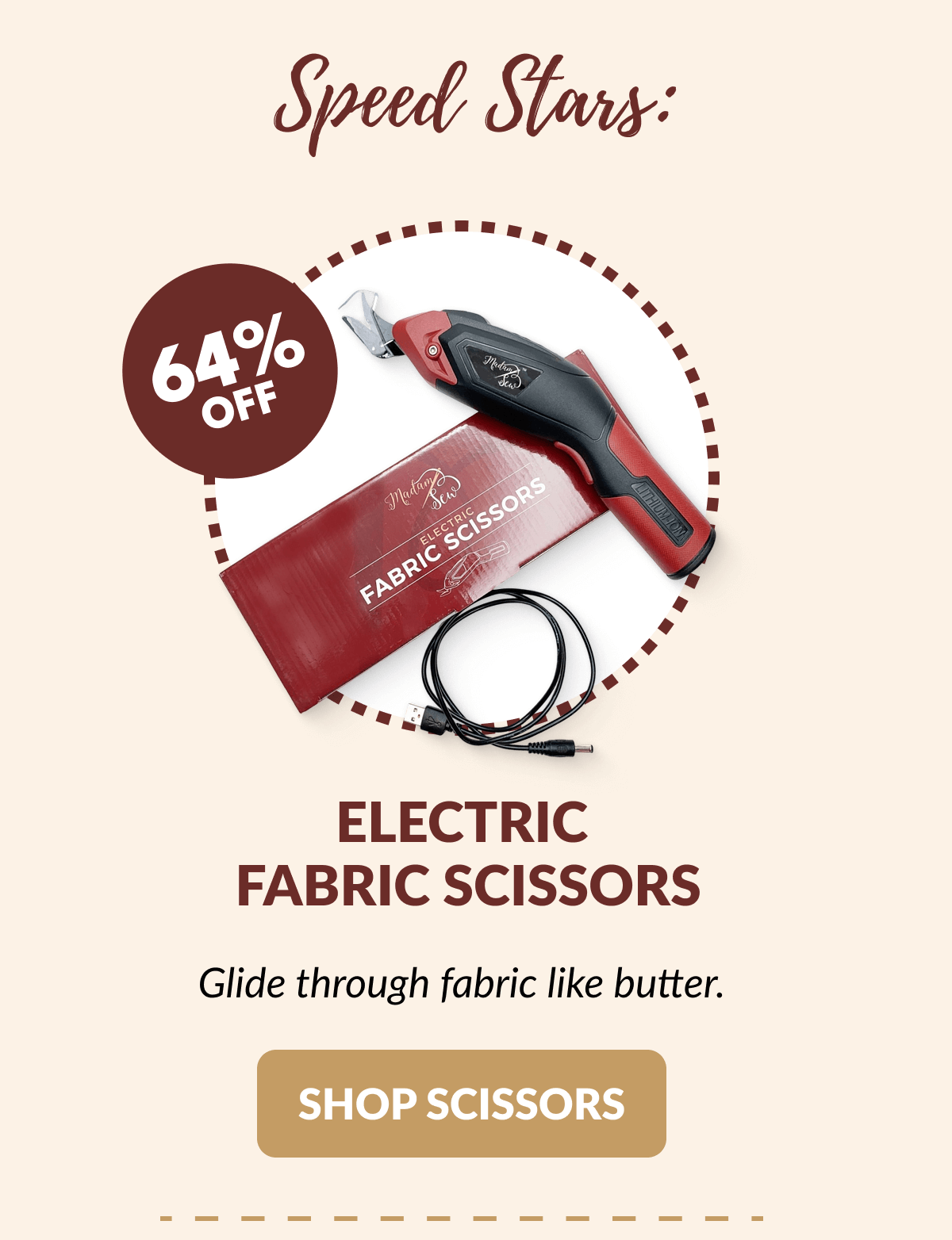 ELECTRIC FABRIC SCISSORS | Glide through fabric like butter. [SHOP SCISSORS]