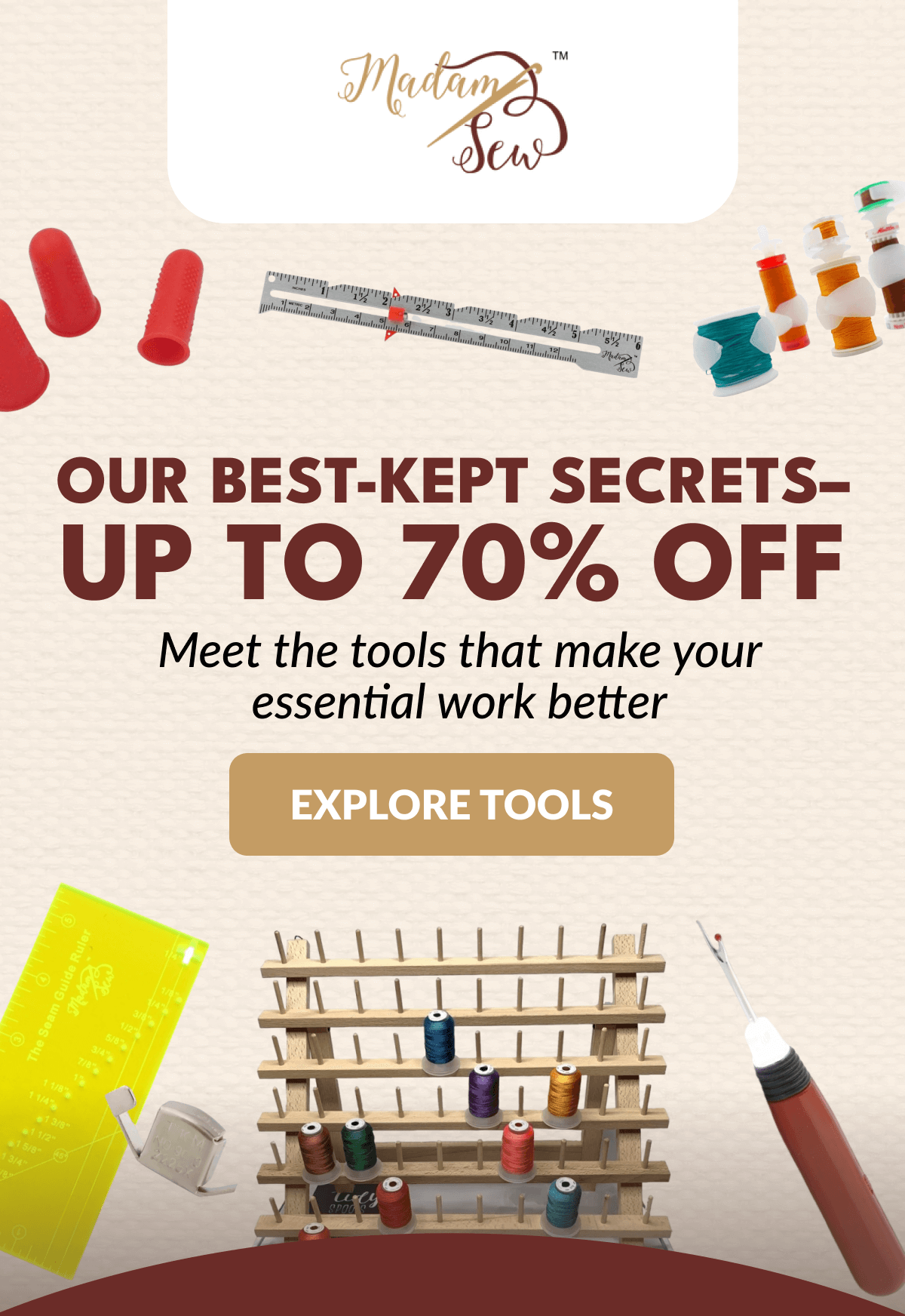 OUR BEST-KEPT SECRETS-UP TO 70% OFF | Meet the tools that make your essential work better [EXPLORE TOOLS]