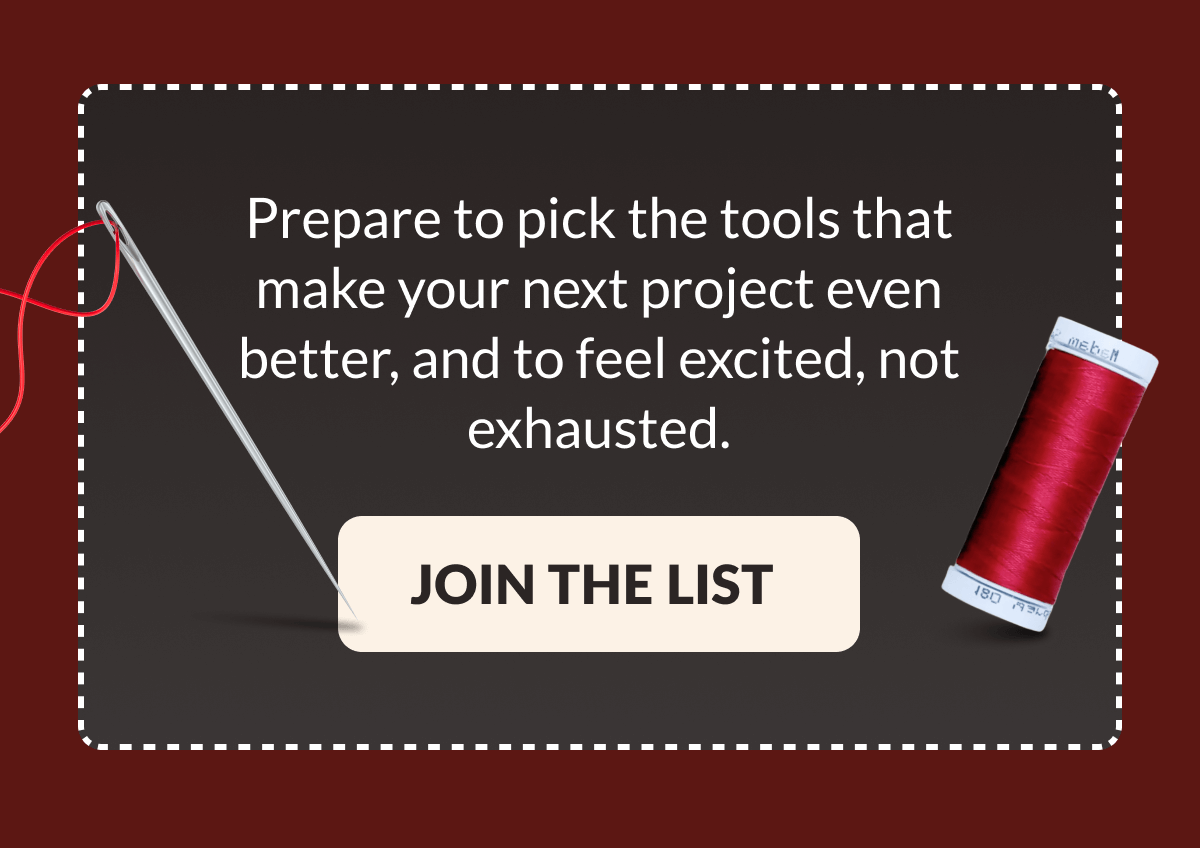 Prepare to pick the tools that make your next project even better, and to feel excited, not exhausted. [JOIN THE LIST]
