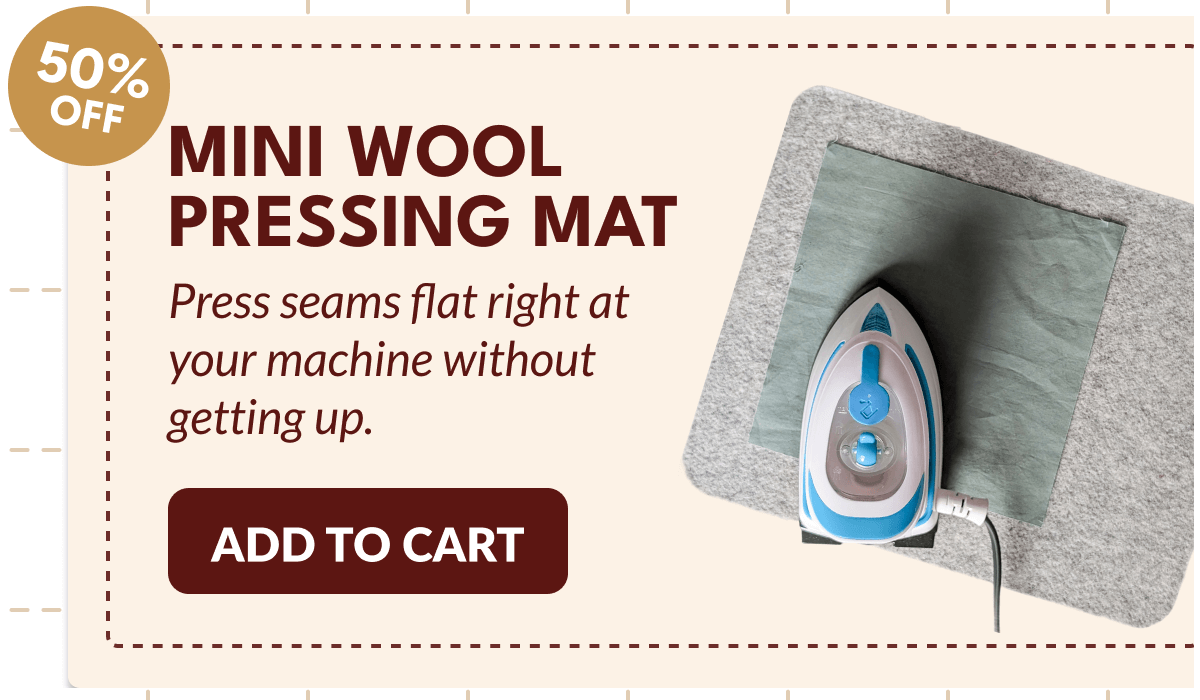 MINI WOOL PRESSING MAT | Press seams flat right at your machine without getting up. [ADD TO CART]
