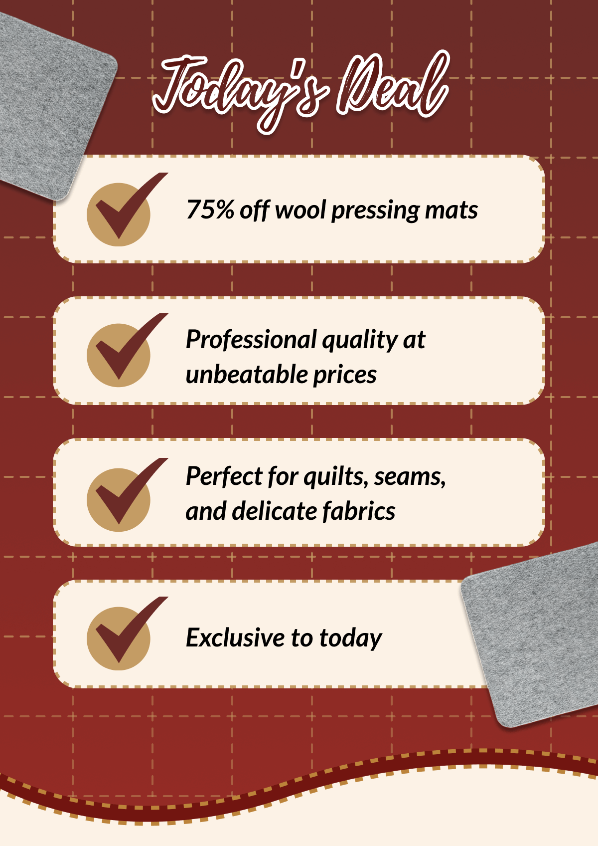Today's Deal | 75% off wool pressing mats | Professional quality at unbeatable prices | Perfect for quilts, seams, and delicate fabrics | Exclusive to today