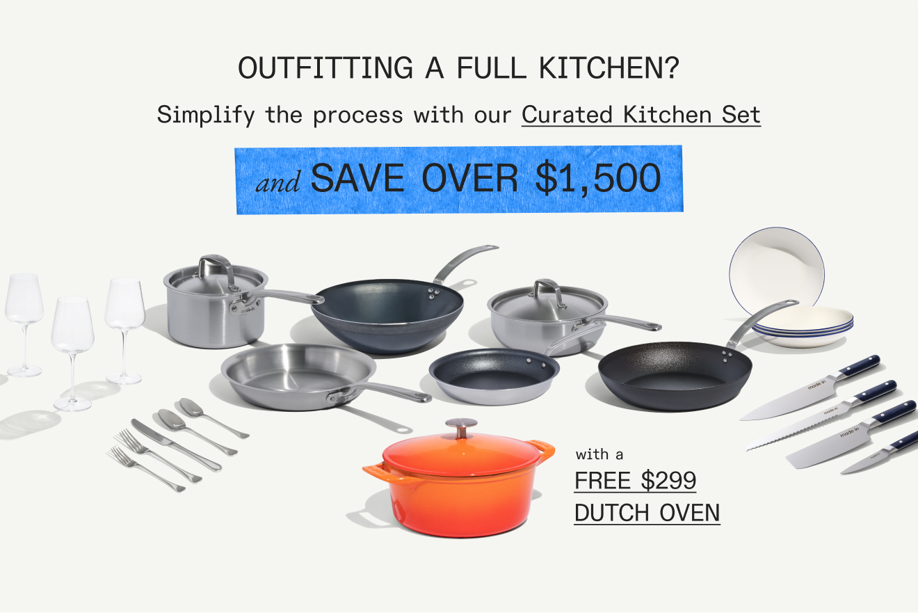 Outfitting a full kitchen? Simplify the process with our curated kitchen set. FREE DUTCH OVEN!