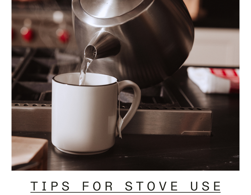 Tips for Stove Use