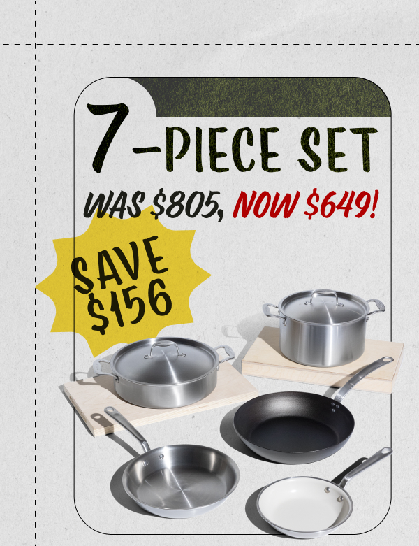7 Piece Set: Was $805, now $649