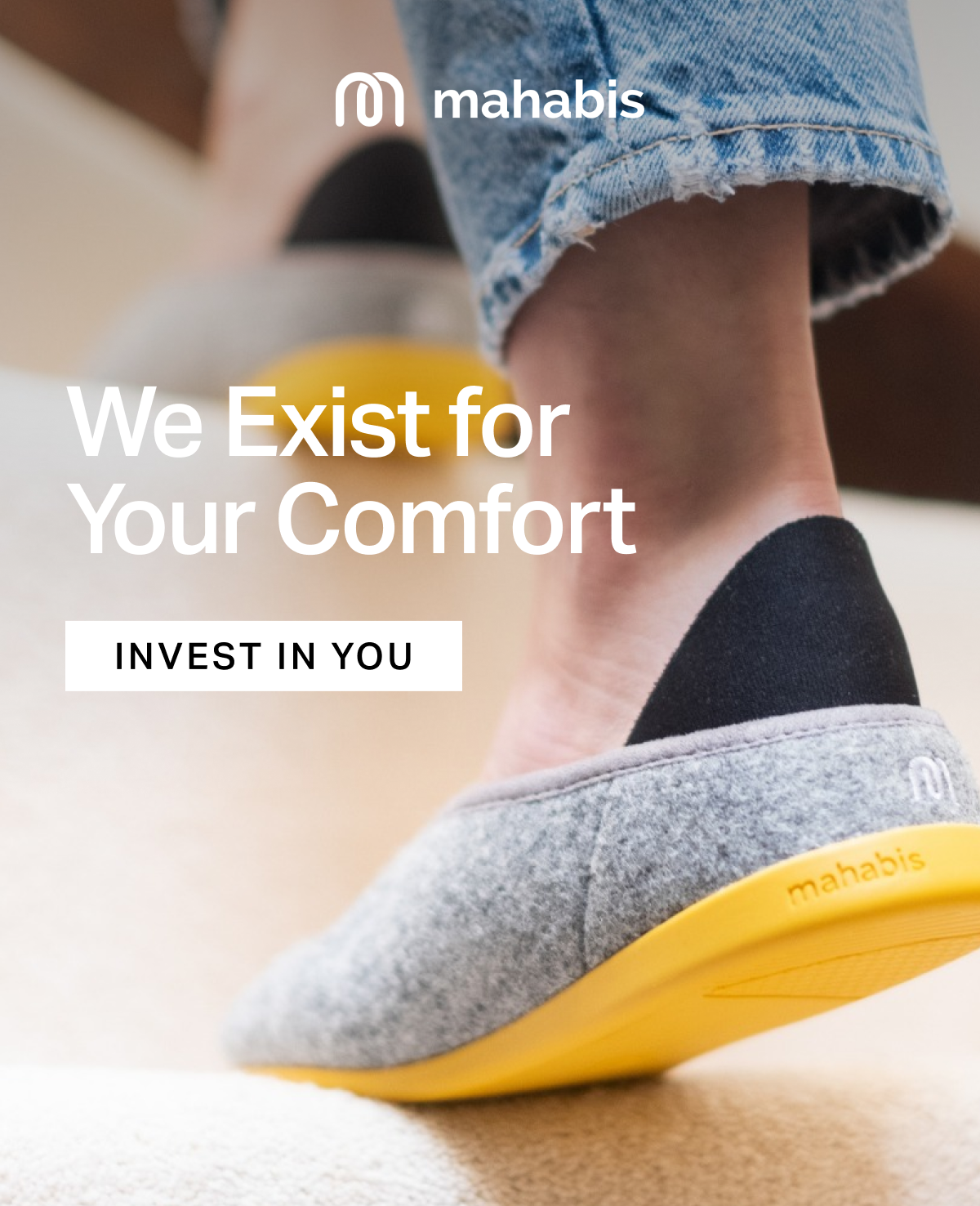 We Exist for Your Comfort | INVEST IN YOU