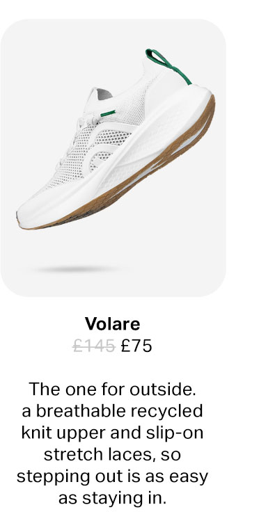 The one for outside. a breathable recycled knit upper and slip-on stretch laces, so stepping out is as easy as staying in.