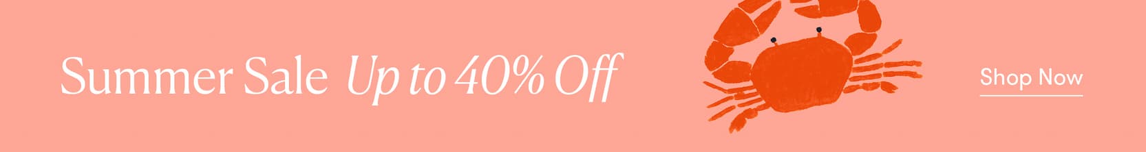 Summer sale up to 40% off