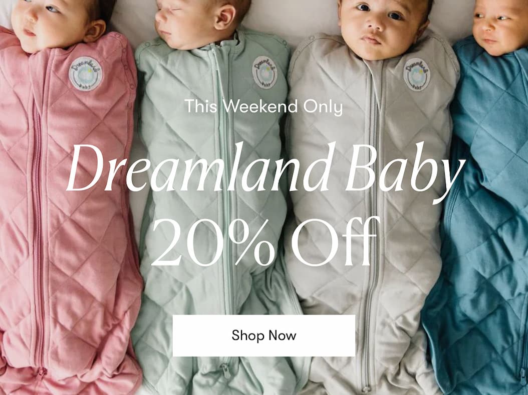 20% Off Dreamland Baby - This Weekend Only!