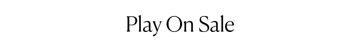 Play On Sale