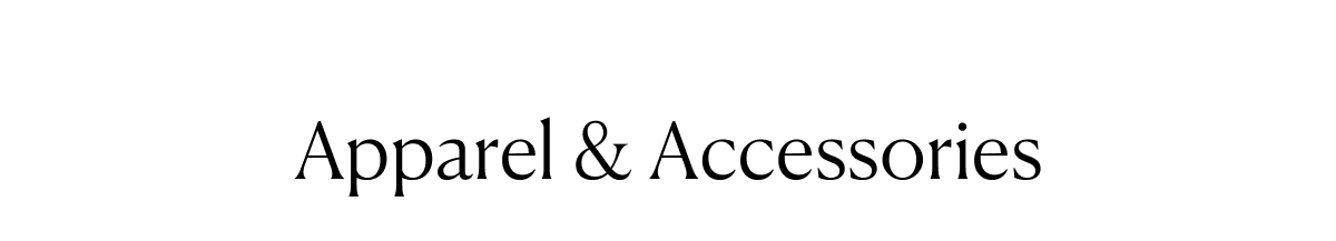 Apparel & Accessories: