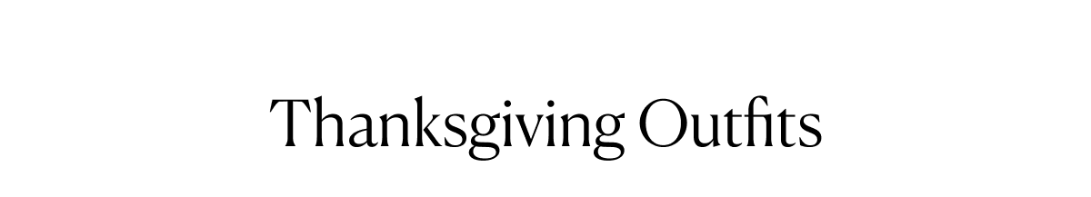 Thanksgiving Outfits