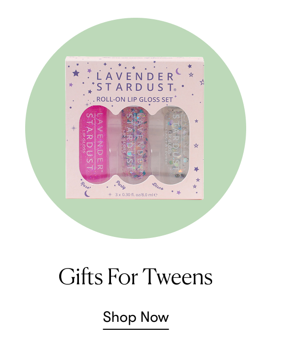 Gifts For Tweens