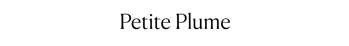  (No CTAs Needed) Petite Plume